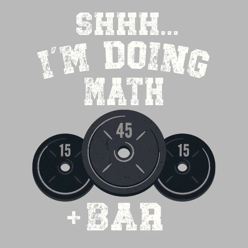 Shhh I'm Doing Math Weight Bar Lifting Workout 