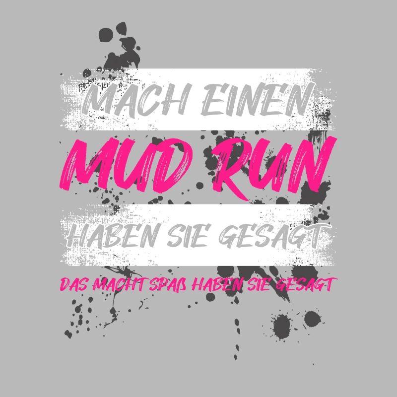 Do a mud run mud run Mud Run Muddy Race