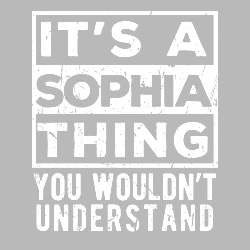 C’est une chose de Sophia que tu ne comprendrais pas