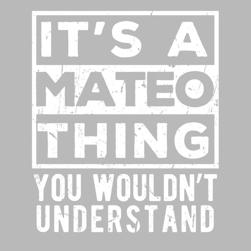 C’est une chose de Mateo que tu ne comprendrais pas