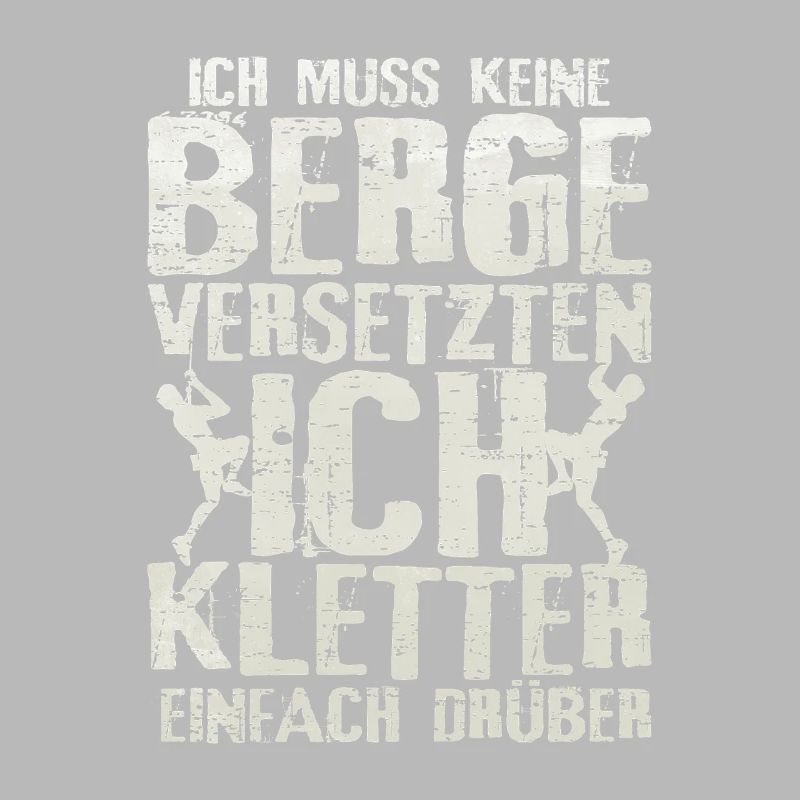 Klettern berg versetzten spruch geschenkidee