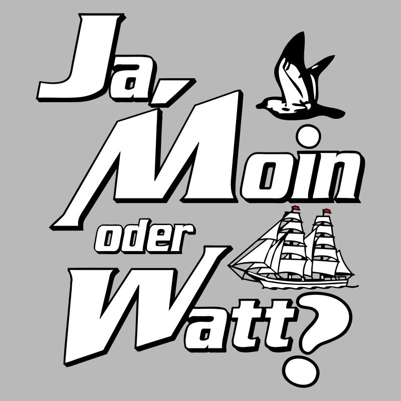 Ja Moin oder Watt?