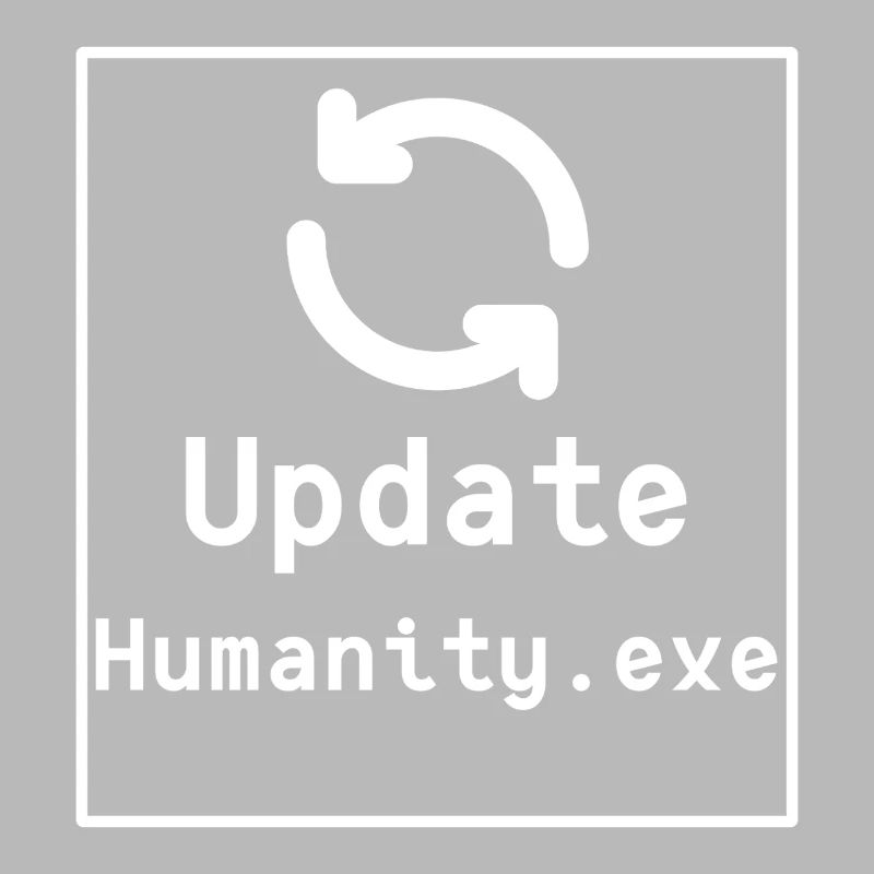 update humanity
