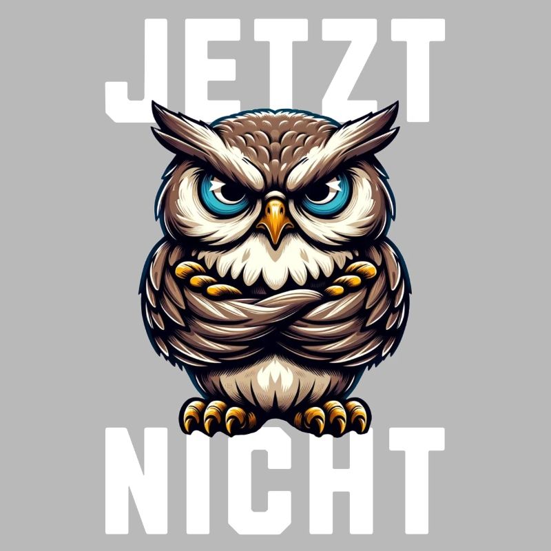 JETZT NICHT! Mürrische Eule - Grumpy Owl