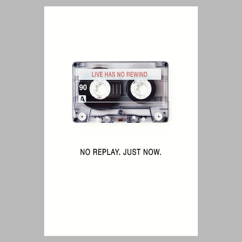 Pas de replay. À l’instant. – Conception rétro de cassette