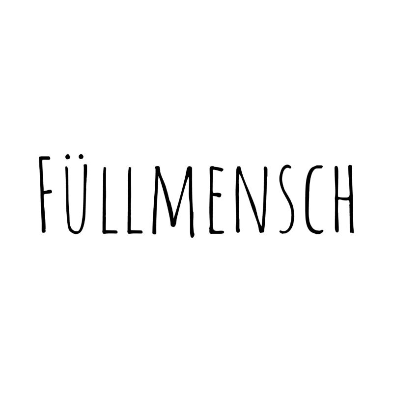 Füllmensch