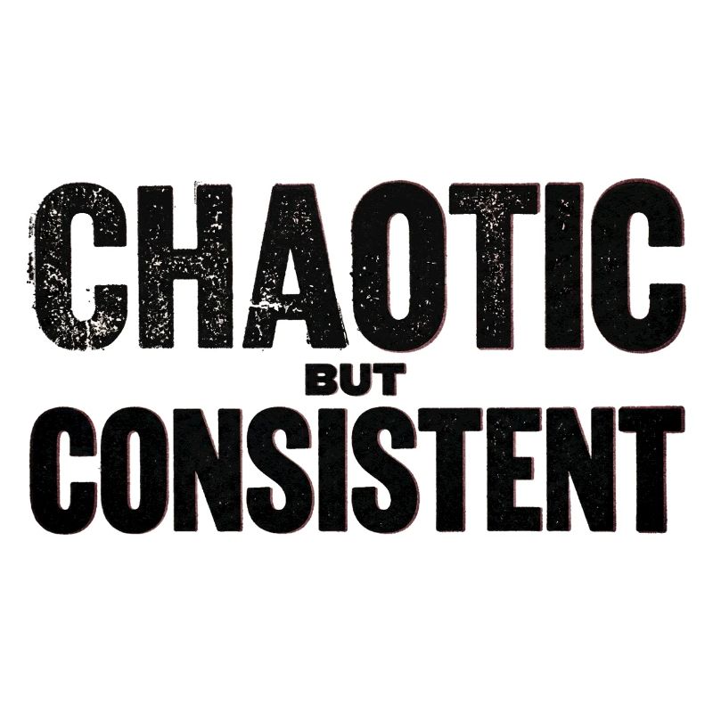 chaotic-but-consistent
