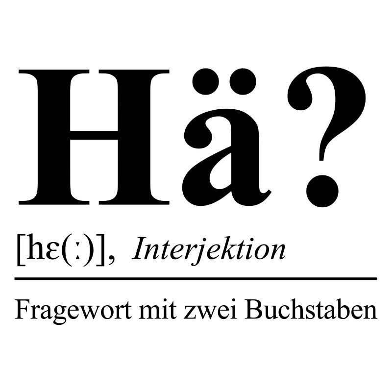 Hä?