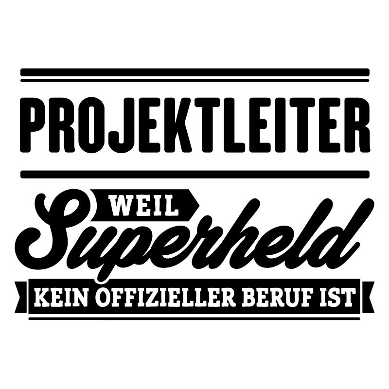Superheld Projektleiter