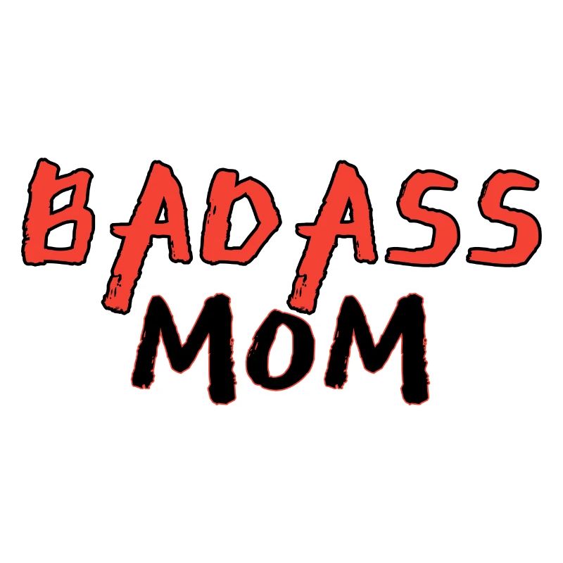 Badass mom