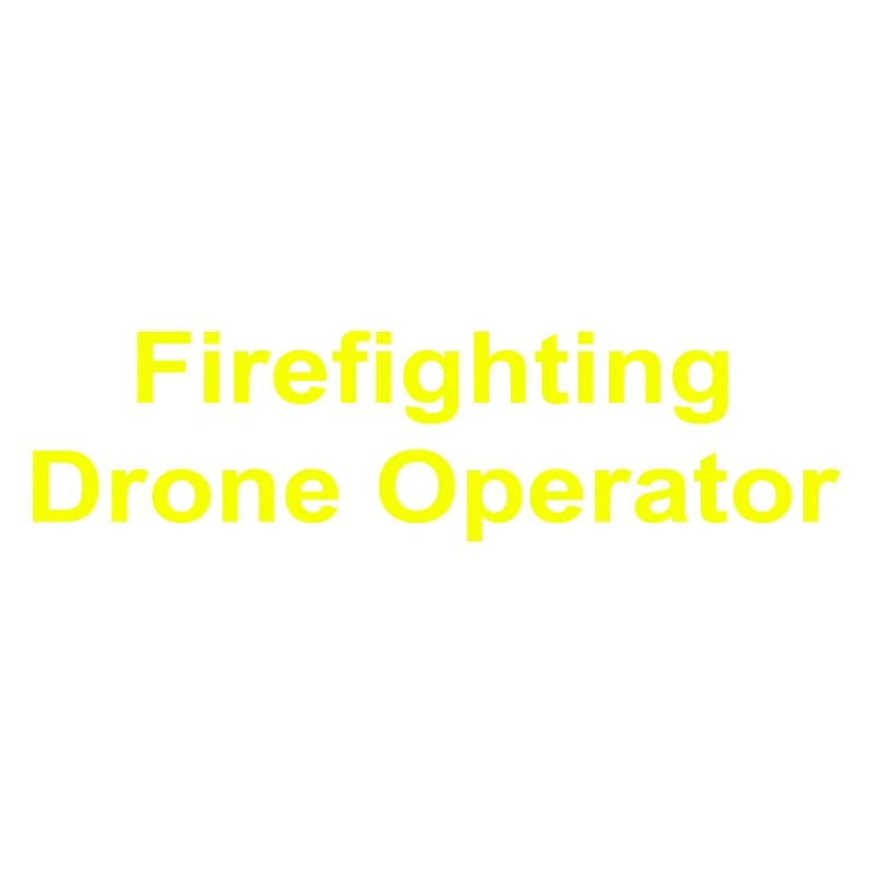 Firefighting Drone Operator