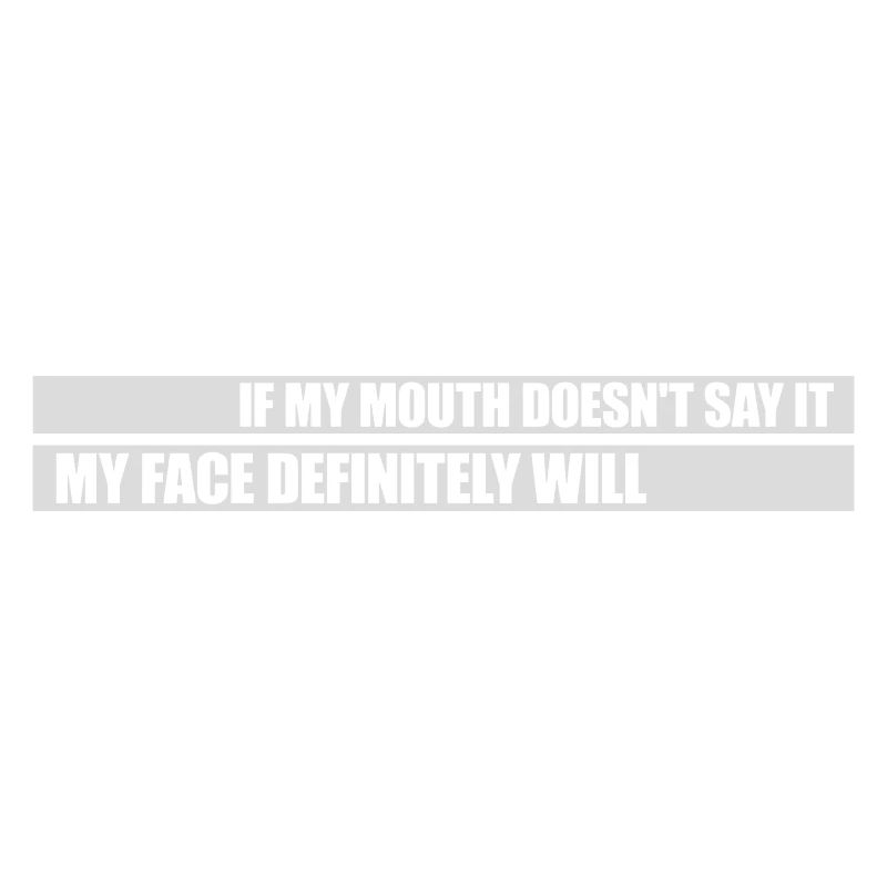 my face definitely will