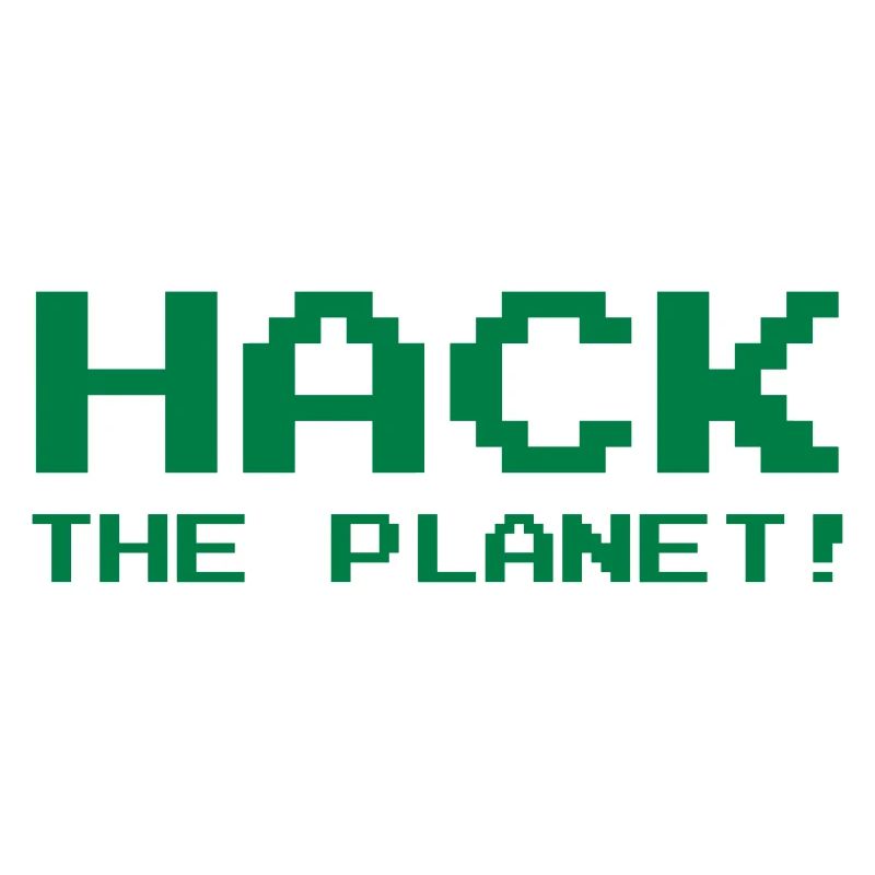 Hack the Planet !
