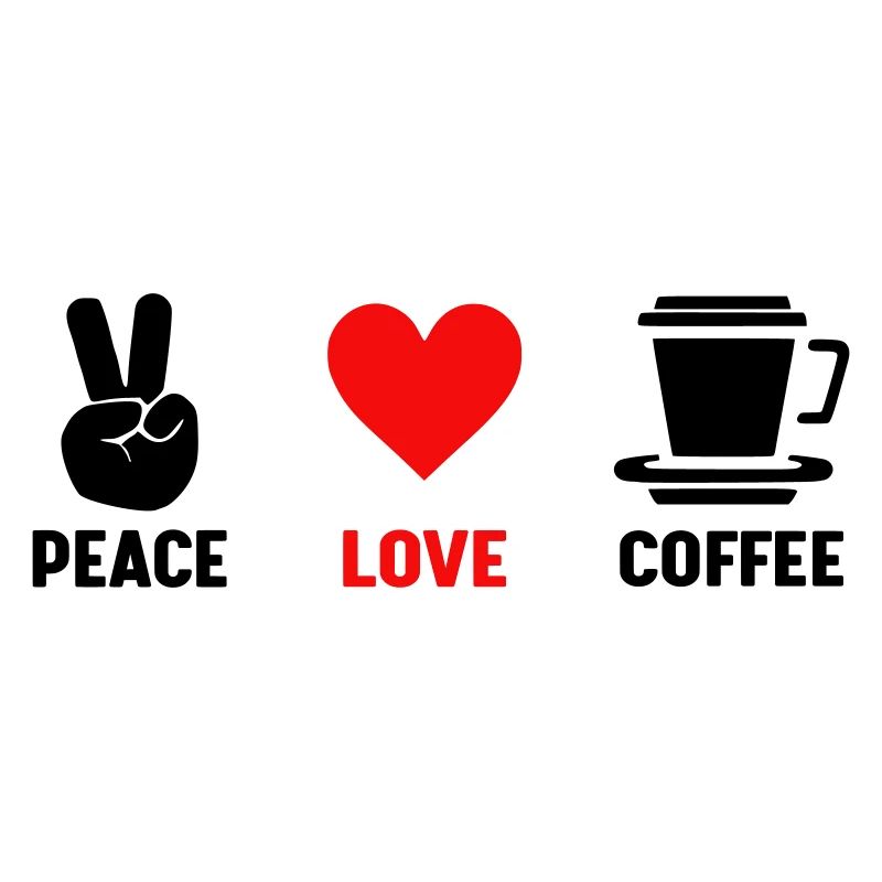 Frieden Liebe Kaffee