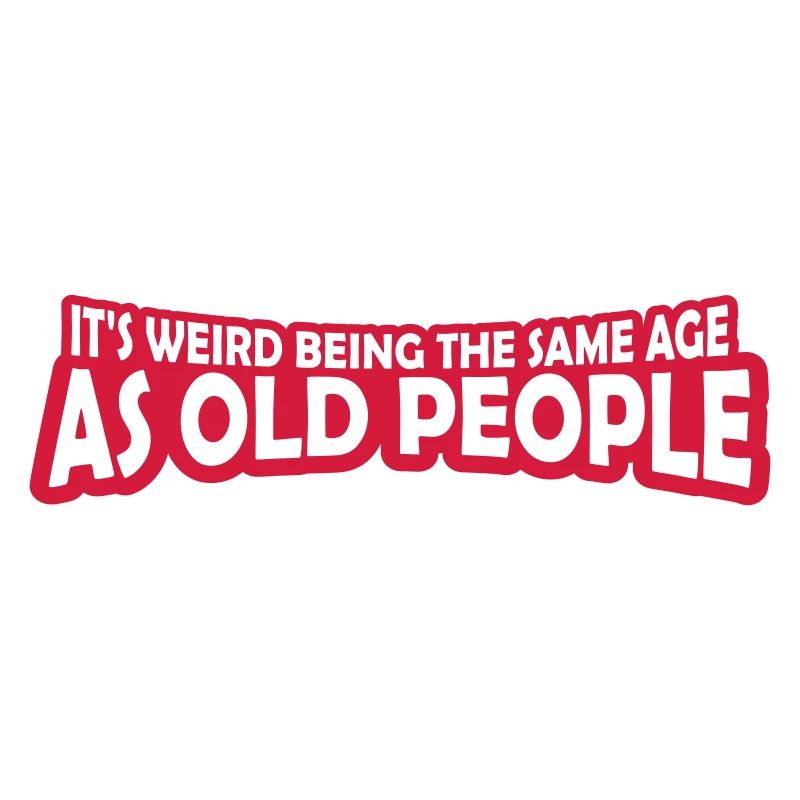être âgé