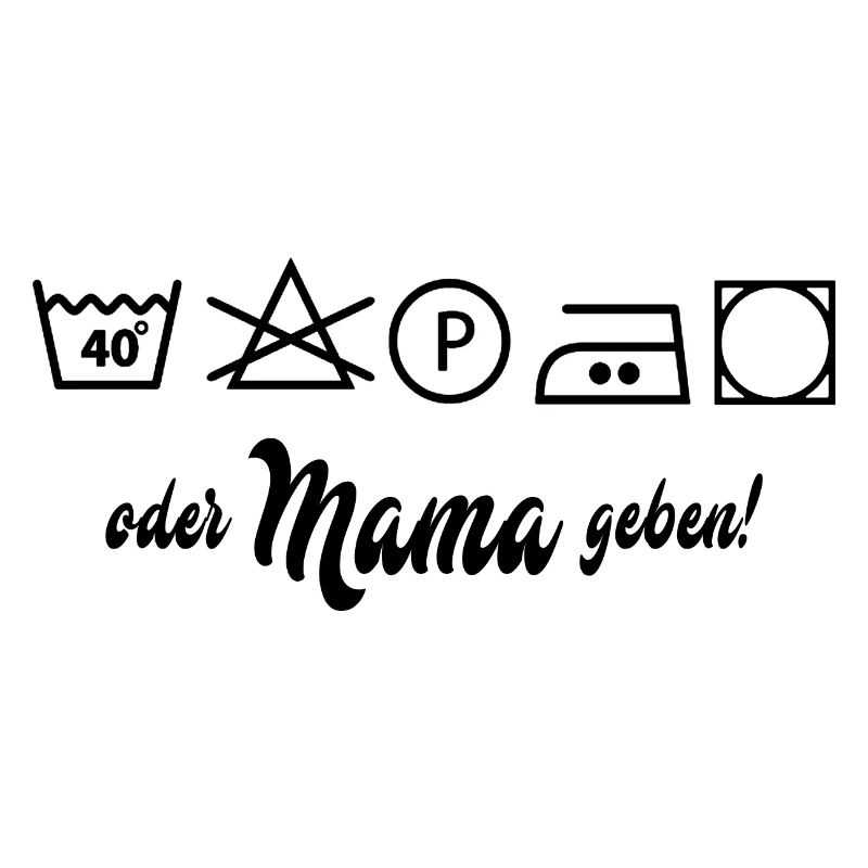 Wäsche waschen oder Mama geben