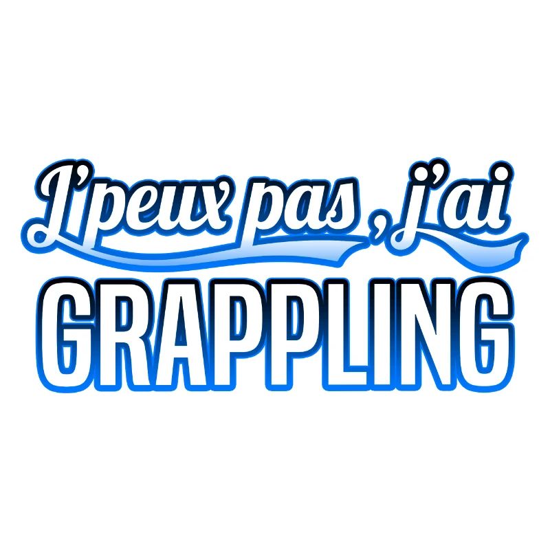 Grappling - j'peux pas , j'ai Grappling