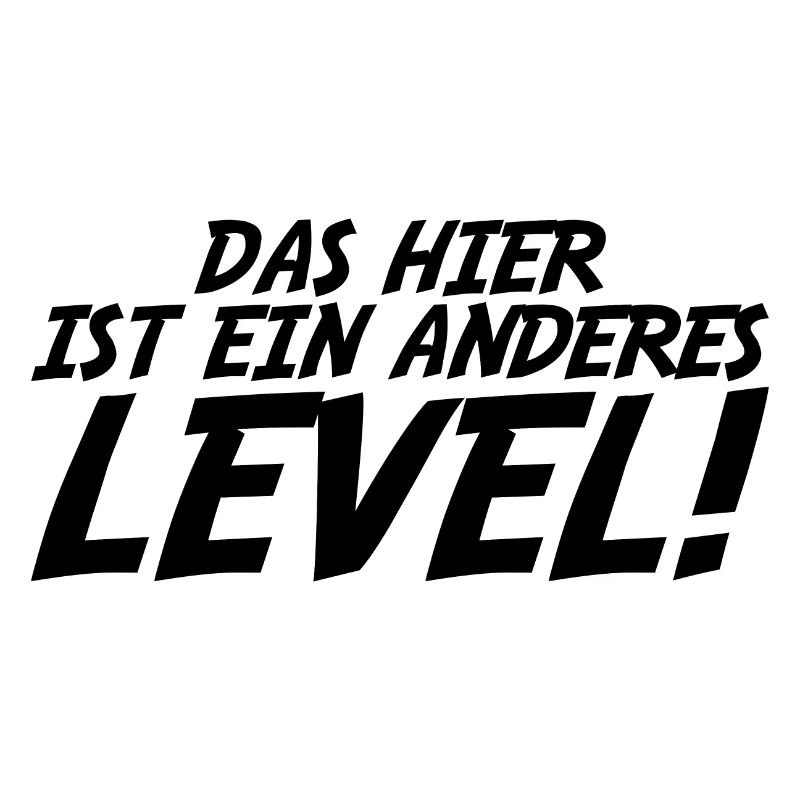 das hier ist ein anderes Level Geschenkidee