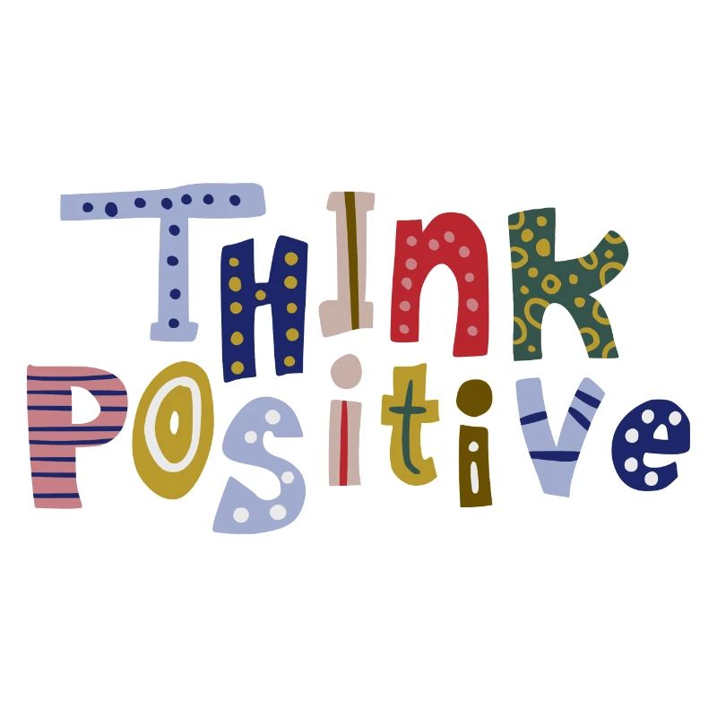 Think Positive