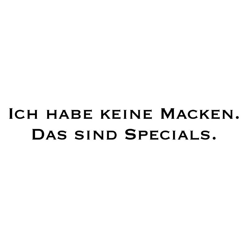„Keine Macken“ – Statement Shirt