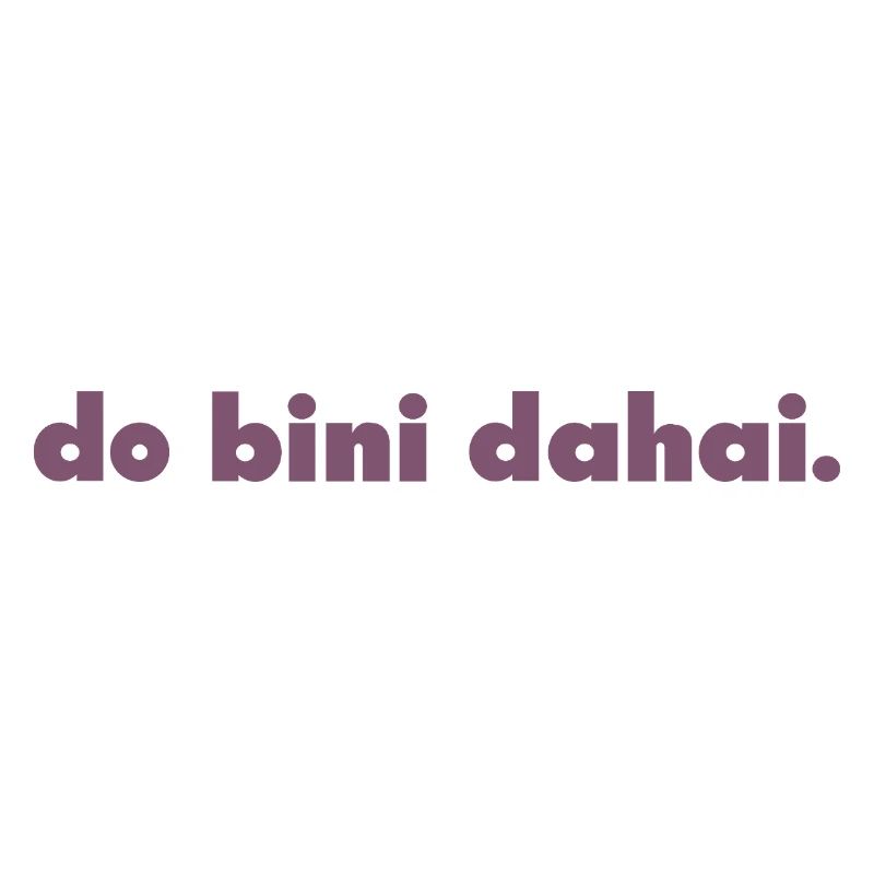 do bini dahai.