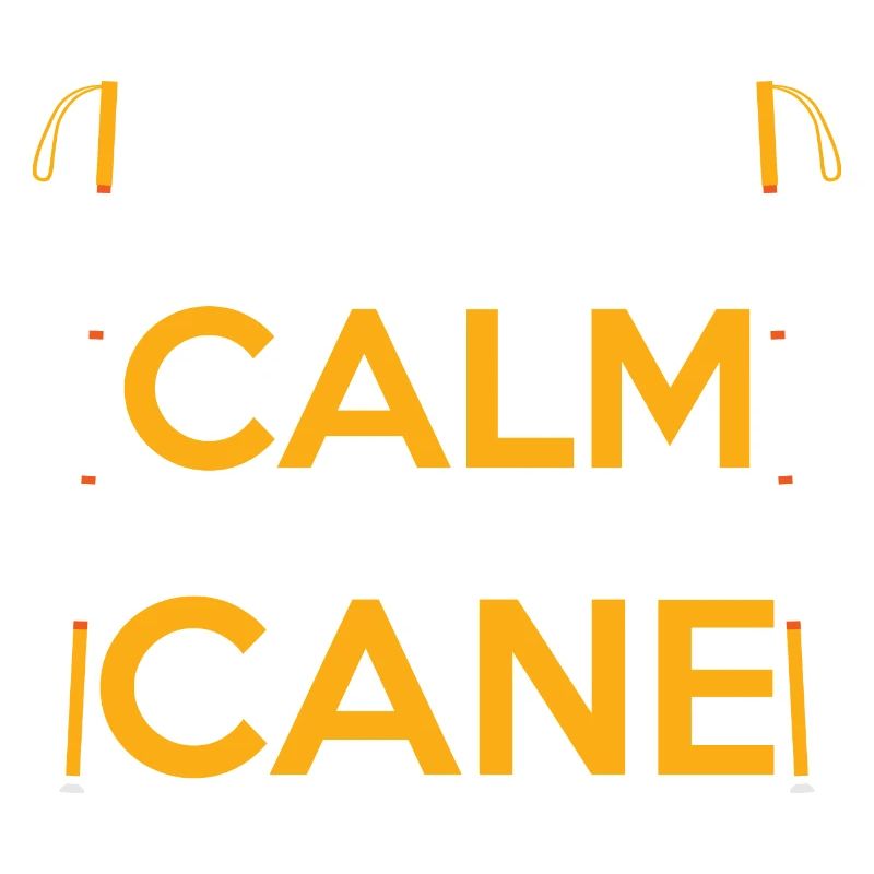 Keep Calm It's Just A Cane Blindness Braille