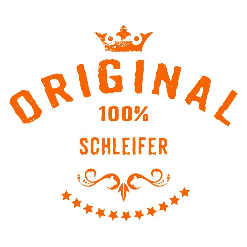 Original 100 Prozent Schleifer - RAHMENLOS Beruf