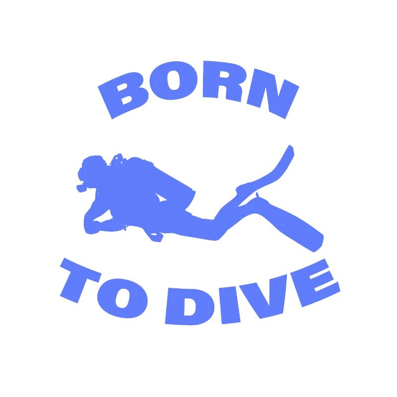 BORN TO DIVE
