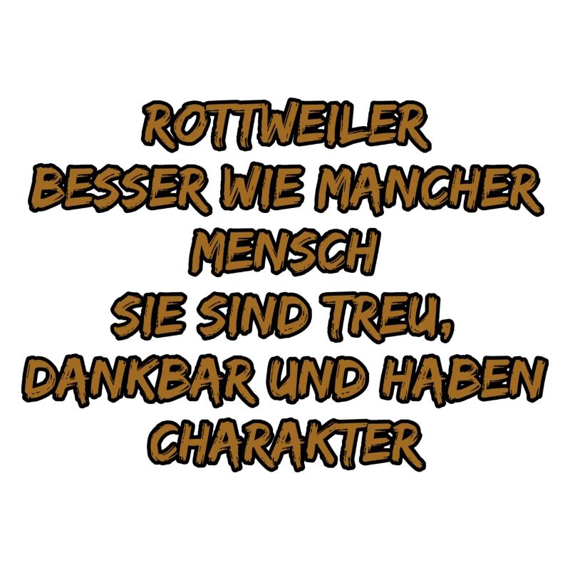 Rottweiler Charakter Zitat