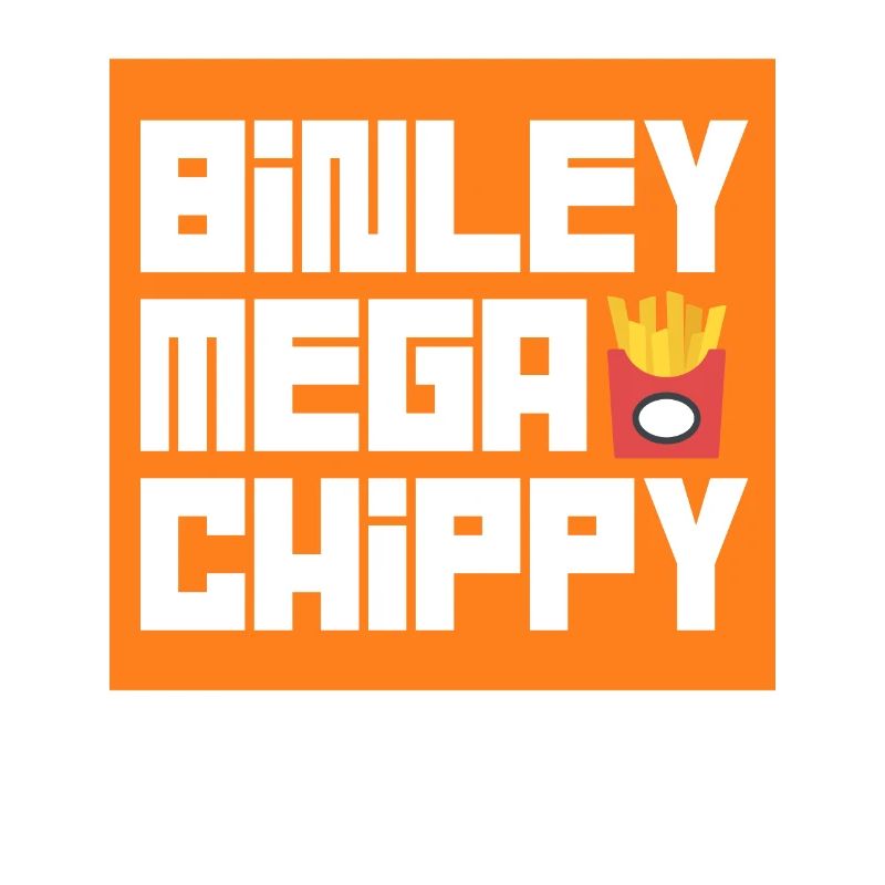 BINLEY Mega Chippy