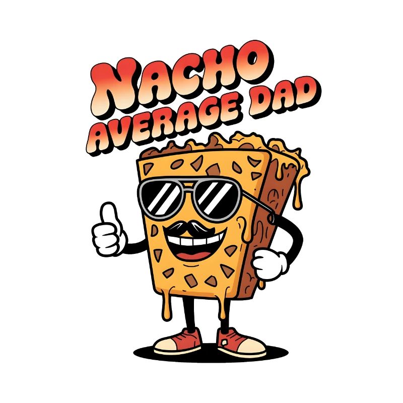 Nacho Durchschnittlicher Vater
