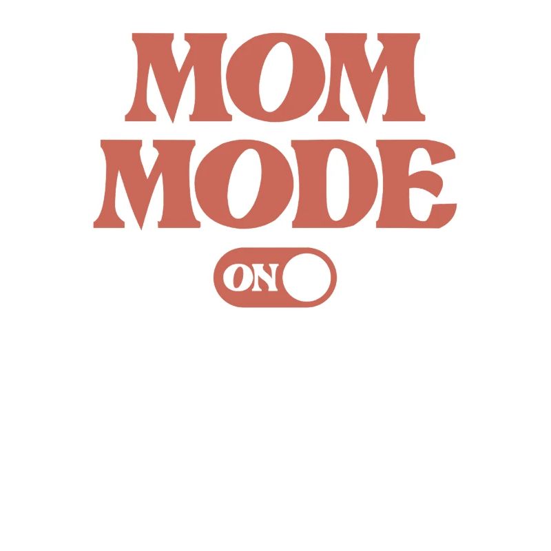 Mama-Modus: Immer eingeschaltet | Muttertag
