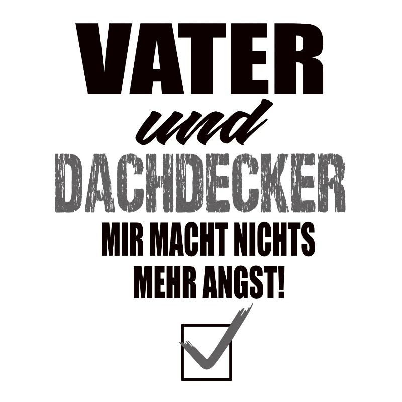 Vater und Dachdecker