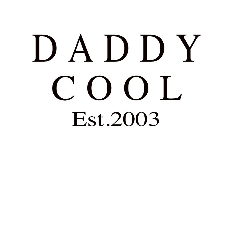 Daddy Cool est 2003