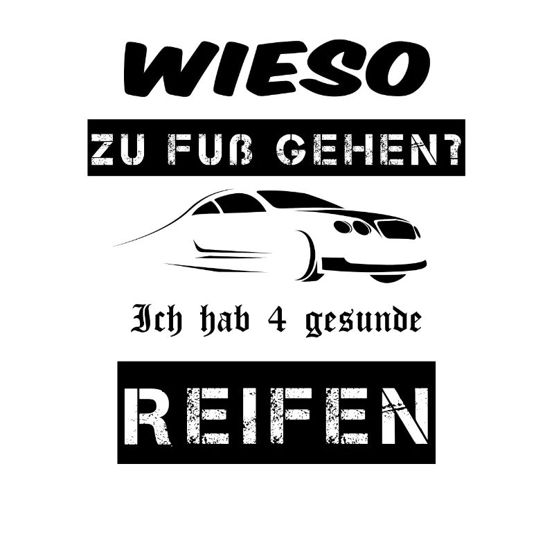 Auto Spruch lustig