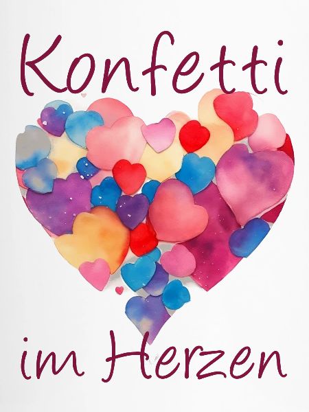 Konfetti im Herzen