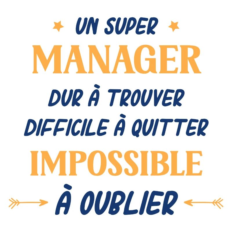 Un super manager dur a trouver difficile a quitter
