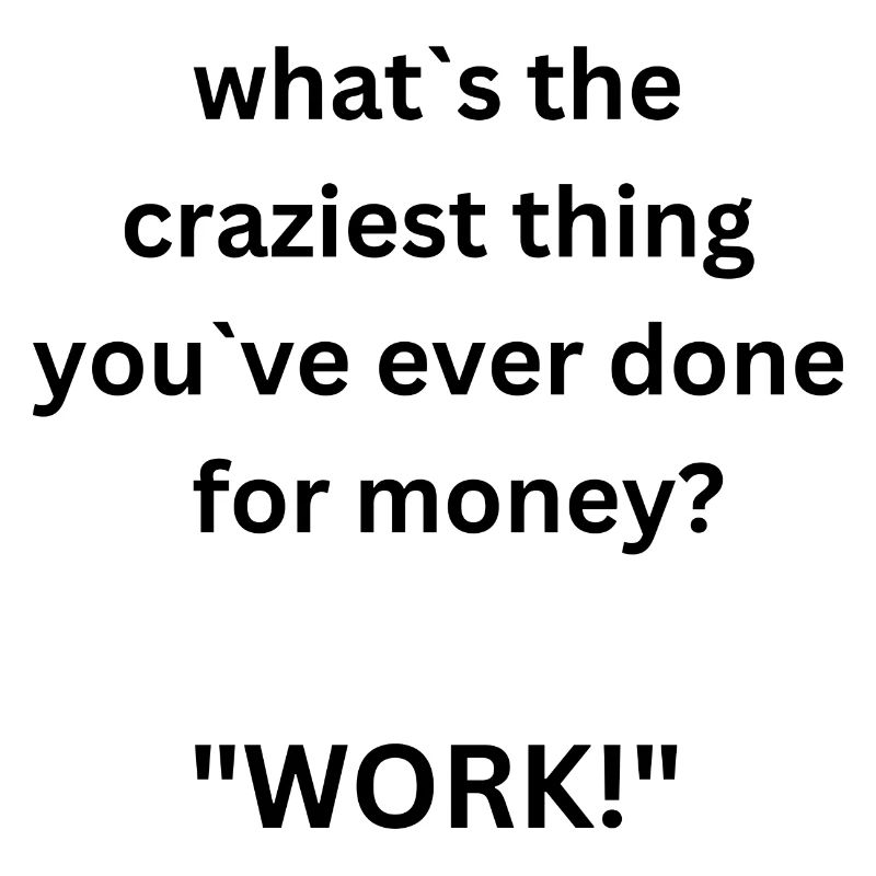 Work?