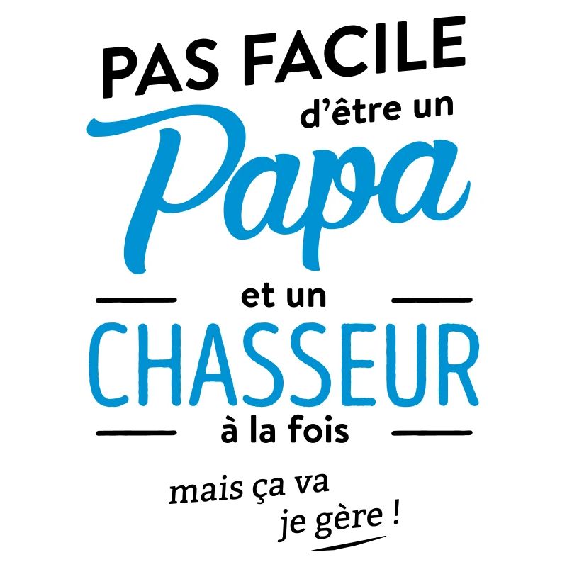Papa chasseur