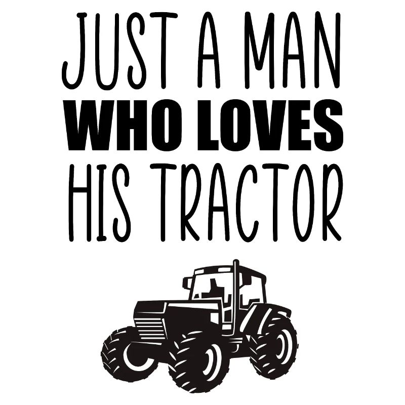 nur ein Mann, der seinen Traktor liebt