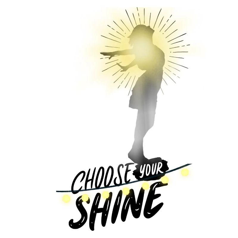 Choose your shine