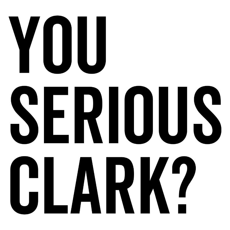 Du ernst Clark?