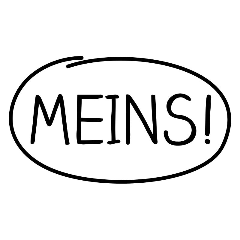Meins! – markiert