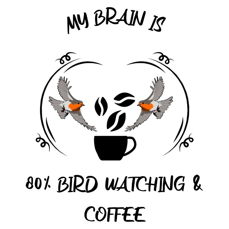 Bird Watching Bird Watching Birding Coffee