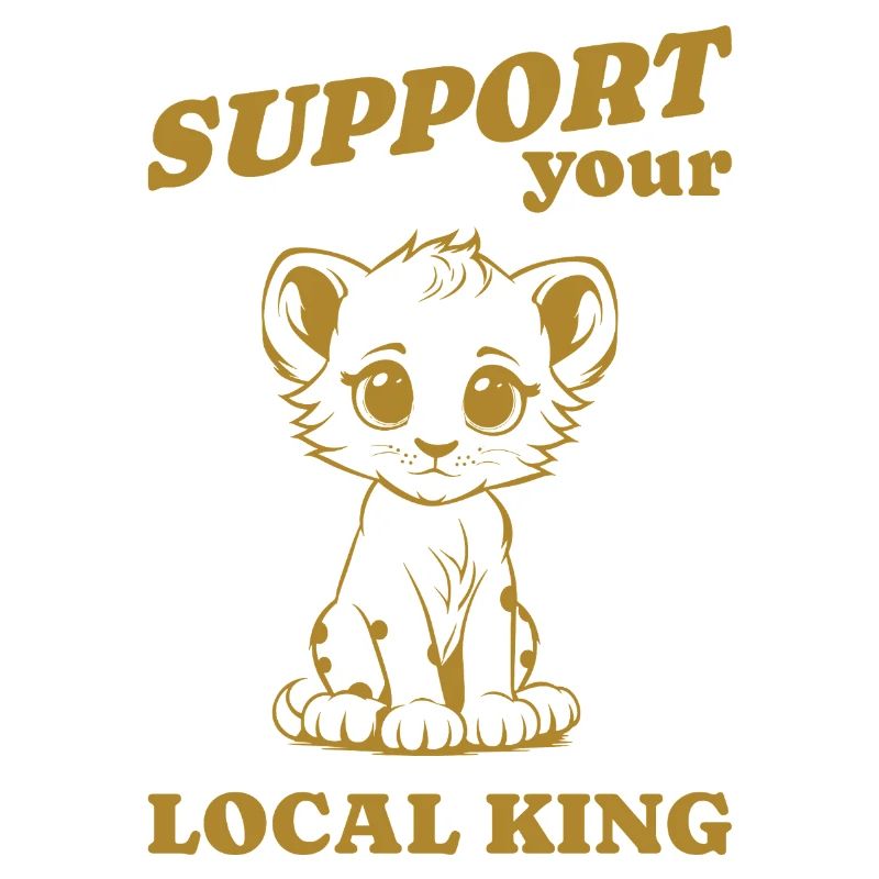 support your local king gift