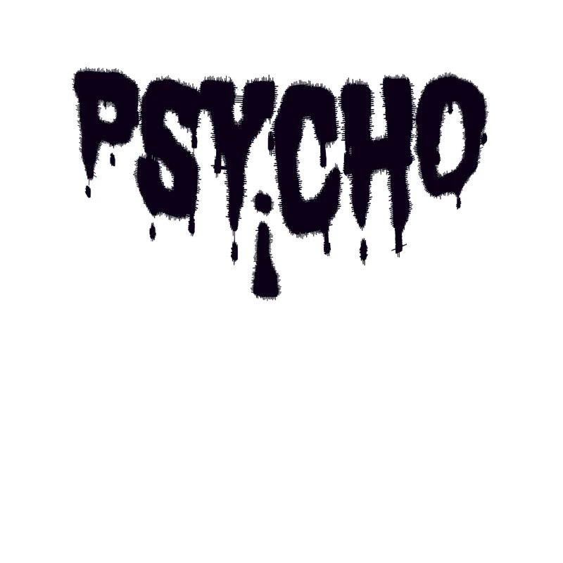 psycho