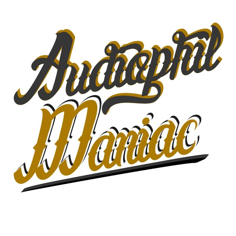 Audiophil Maniac