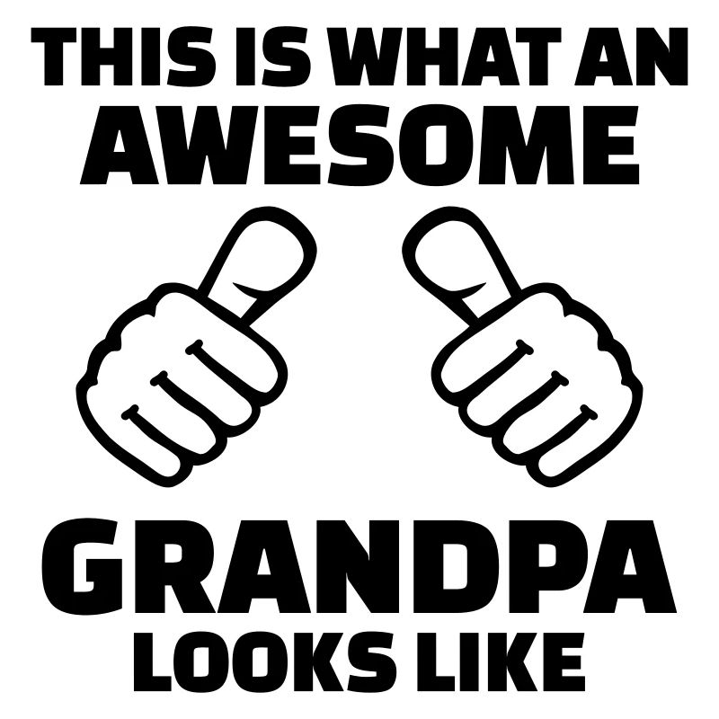 Awesome Grandpa