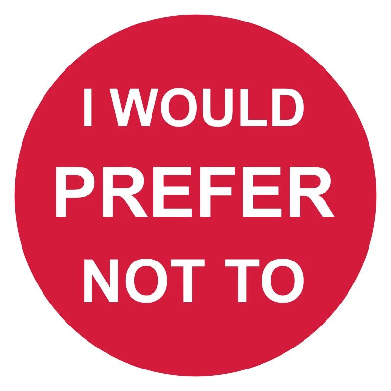 I prefer not to