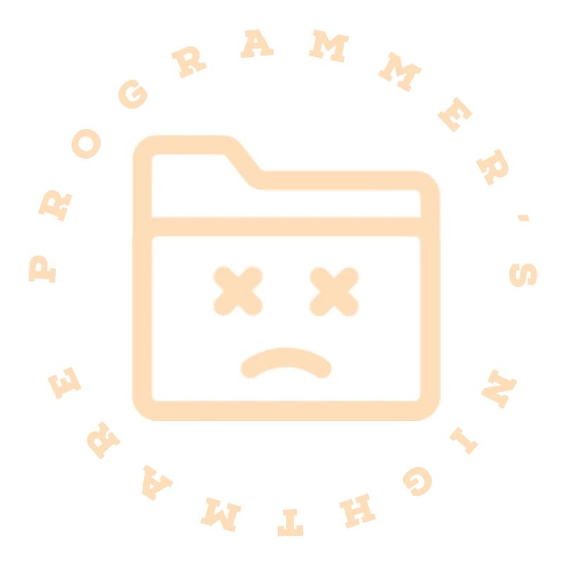 Programmer's Nightmare